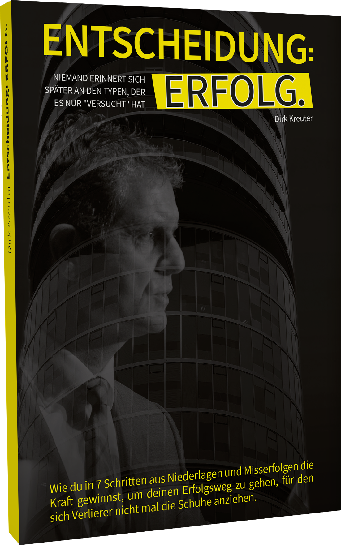 Buch: Entscheidung: Erfolg by Dirk Kreuter